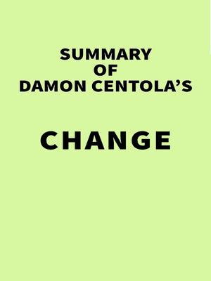 cover image of Summary of Damon Centola's Change